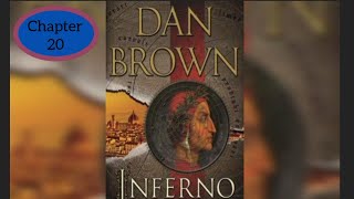 Chapter 20  Inferno Audiobook By Dan Brown [upl. by Ennovad559]