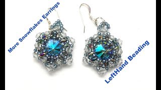 More snowflakes earringsbeading tutorial beginner level [upl. by Bethina]