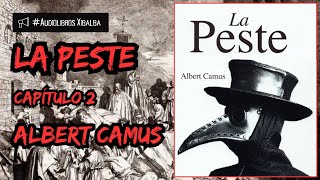 La peste  Cap2  Albert Camus  Audiolibro [upl. by Adniuqal]