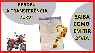 Como emitir segunda via da transferência CRV  de veículos [upl. by Nibbs]