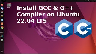 How to install GCC and G Compiler on Ubuntu 2204 LTS  GCC  G [upl. by Dominique]