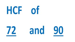 HCF of 72 and 90 [upl. by Trygve]