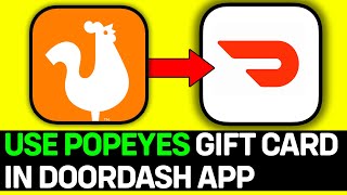 How To Use Popeyes Gift Card In DoorDash App 2024 [upl. by Rondon]