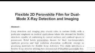 Flexible 2D Perovskite Film for Dual Mode X Ray Detection and Imaging [upl. by Lyndell903]