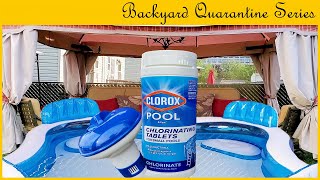 Pool Chlorine Dispenser amp Tablets  Backyard Quarantine Series Part 3 [upl. by Thurmond]