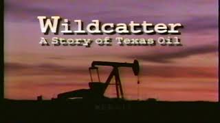 Wildcatter The Story of Texas Oil PBS Channel 13 KERA 1995 Commercial [upl. by Jez]