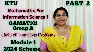 Limit of FunctionsMathematics for Information Science1GAMAT101 GroupASem1 2024  KTU Math Part2 [upl. by Omiseno798]