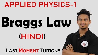 Braggs Law  Applied Physics 1 Lectures In Hindi [upl. by Ebonee]