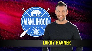 Building Legendary Fathers Larry Hagner of The Dad Edge on Fitness Relationships and Fatherhood [upl. by Morse185]