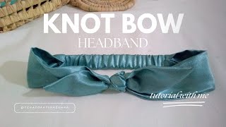 DIY Knotted Bow Headband  How to Make Tie Knot Headband [upl. by Idel]