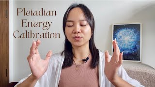 Pleiadian Energy Calibration  Light Language Activation [upl. by Karil]