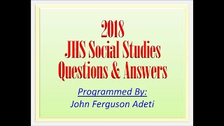 BECE 2018 SOCIAL STUDIES QUESTIONS amp ANSWERS [upl. by Eelyram687]