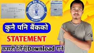 How to Download Bank Statement in Nepal Bank Statement Kasari Lina Sakina Chha Bank Statement [upl. by Drawd]