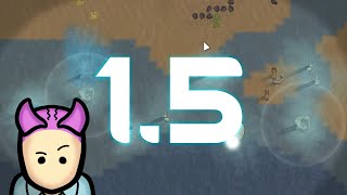 EVERYTHING NEW in Rimworld 15 [upl. by Dumond]