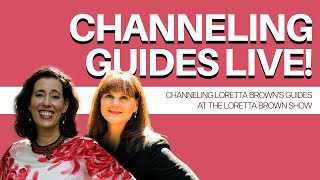 Channeling Guides Live  The Loretta Brown Show Interview [upl. by Yellah936]