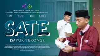 SATE  SHORT MOVIE EDISI SPESIAL HARI SANTRI 2024  PONPES AL FATAH BANJARNEGARA [upl. by Hassadah]