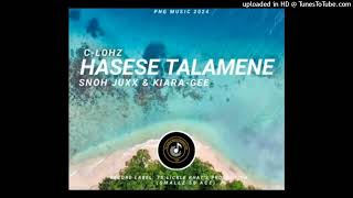 Hasese Talamene2024 CLohz Ft Snoh Juxx x Kiara Gee 7 Lickle Rhats Productions [upl. by Harriman]