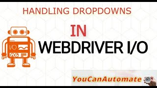 WebdriverIO Tutorial  How to Handle Dropdowns in webdriverIO  Episode  9 [upl. by Schilt721]