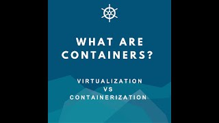 Containerization Basics Virtualization vs Containerization [upl. by Bollen]