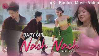 Babygirl nach nach  Kau Bru music video  Kakuma amp Nani Toimoi  Uainsoknaiha Bru amp Pinky [upl. by Byrd551]