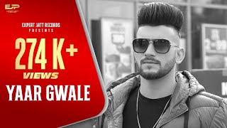 Yaar Gwale  Nawab  Shawn  Guri  Latest song  Expert Jatt Records [upl. by Godding]