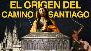 La verdadera historia sobre el origen del Camino de Santiago [upl. by Enelehcim]