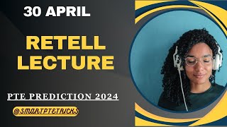 PTE Retell Lecture  April 2024  MOST REPEATED IN EXAMS PREDICTION [upl. by Shanta]