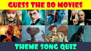 Guess the Movie Theme Song Quiz 80 Movies [upl. by Royd215]