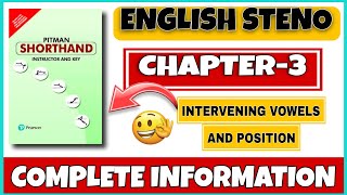 CHAPTER  3 INTERVENING VOWELS AND POSITION  English Stenography book With Preeti Mam 👍 [upl. by Ahsiemak]