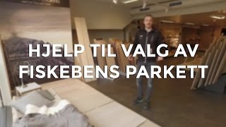 Hjelp til valg av fiskebens parkett [upl. by Malinde]