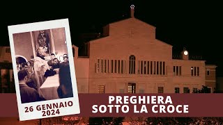 Preghiera sotto la Croce 26 Gennaio 2024 fr Rinaldo Totaro [upl. by Malsi]