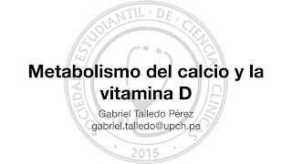 FISIOLOGÍA DEL CALCIO Y FÓSFORO Regulación por PTH Vitamina D y Calcitonina [upl. by Uzzia814]