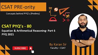 CSAT PYQ’s  80  Equation amp Arithmetical Reasoning Part 6  CSAT PREority  Karan Sir  NeenvIAS [upl. by Samuelson]