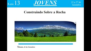 Lição 13 Jovens Domingo 22092024 Fundamentos Lição da Escola Sabatina 3 Trimestre [upl. by Arahset582]