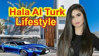 Hala Al Turk  Lifestyle Boyfriend Family Net Worth Biography 2019 Celebrity Glorious [upl. by Levey128]