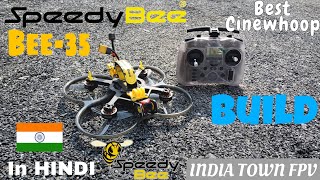 how to make fpv drone at home  Speedybee bee35 build  How to buy fpv drone in india indiatownfpv [upl. by Danforth569]