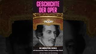 Die Geschichte der Oper  Eine Geschichte in 11 Kapiteln 1597  1945 Musikdokumentation [upl. by Lumpkin]