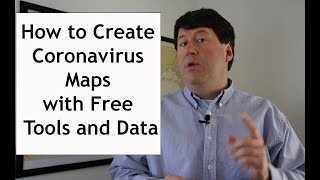 How to Create Coronavirus Maps with Free Tools and Data Coronavirus Data Maps GIS [upl. by Dionis473]