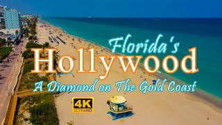 Floridas HOLLYWOOD  A Diamond on The Gold Coast [upl. by Adnahsam]