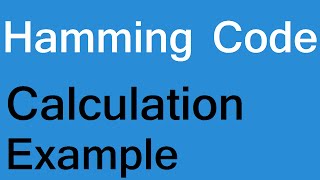 Hamming code error detection and correction example calculation algorithm program computer network [upl. by Assirac576]