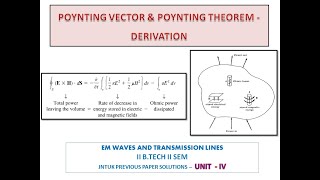 POYNTING VECTOR amp POYNTING THEOREM  DERIVATION  EM WAVES AND TRANSMISSION LINES  UNIT IV [upl. by Lek]