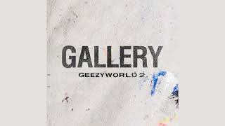 OhGeesy  Gallery Clean [upl. by Borlow]