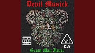 Green Man Fever [upl. by Belda540]