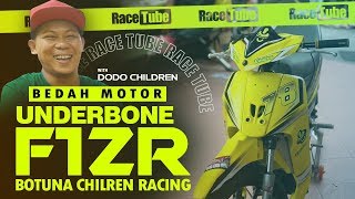 BEDAH MOTOR Underbone F1ZR BOTUNA CHILDREN Racing [upl. by Kristel]