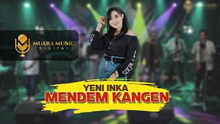 Yeni Inka ft Ageng Music  Tembang Kangen Official Live Music [upl. by Nadine]