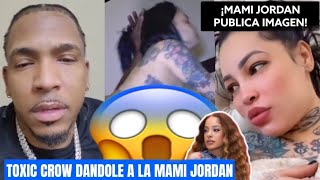 ¡DIOS MIO¡ 😮Video De Mami Jordan En El Apartamento De Toxic Crow La Insuperable Casi Llora [upl. by Uolymme]