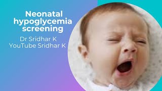 Hypoglycemia risk factors in newborn babies Dr Sridhar Kalyanasundaram [upl. by Adnolaj]