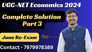 UGCNET Economics Complete Solution Part 3  June Cycle 2024  28th August 2024 [upl. by Leirad628]