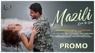 MaziliLove in Goa Telugu Song Promo  Teja Gorle  AnnValieva  KK Karthik Kumar  dailytvtelugu [upl. by Esereht]