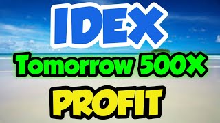 IDEX Tomorrow What will Happen  IDEX Price Prediction [upl. by Naj377]